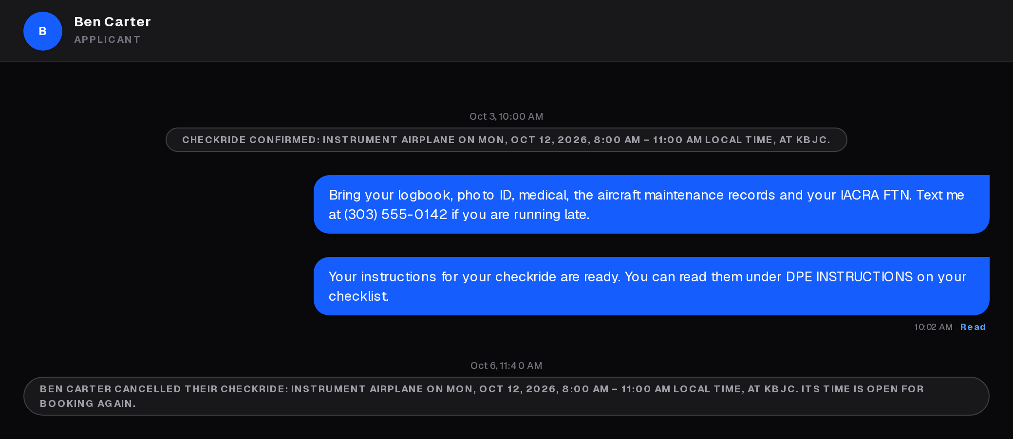The DPE's conversation with an applicant: the booking's confirmation and instructions, then "Ben Carter cancelled their checkride", naming it, and that its time is open for booking again
