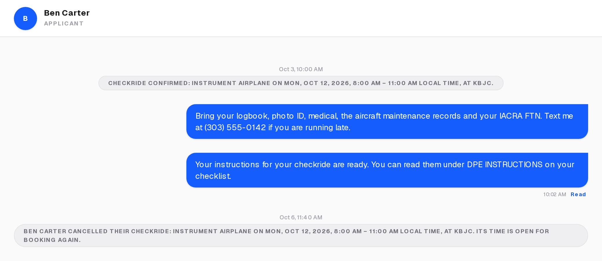 The DPE's conversation with an applicant: the booking's confirmation and instructions, then "Ben Carter cancelled their checkride", naming it, and that its time is open for booking again