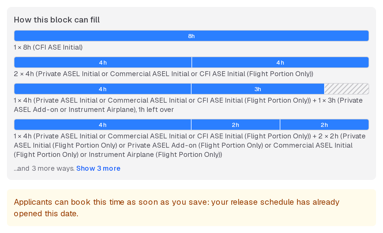 How this block can fill: each way an 8-hour block can end up booked with 8-, 4-, 3- and 2-hour checkrides, and a note that applicants can book it as soon as you save