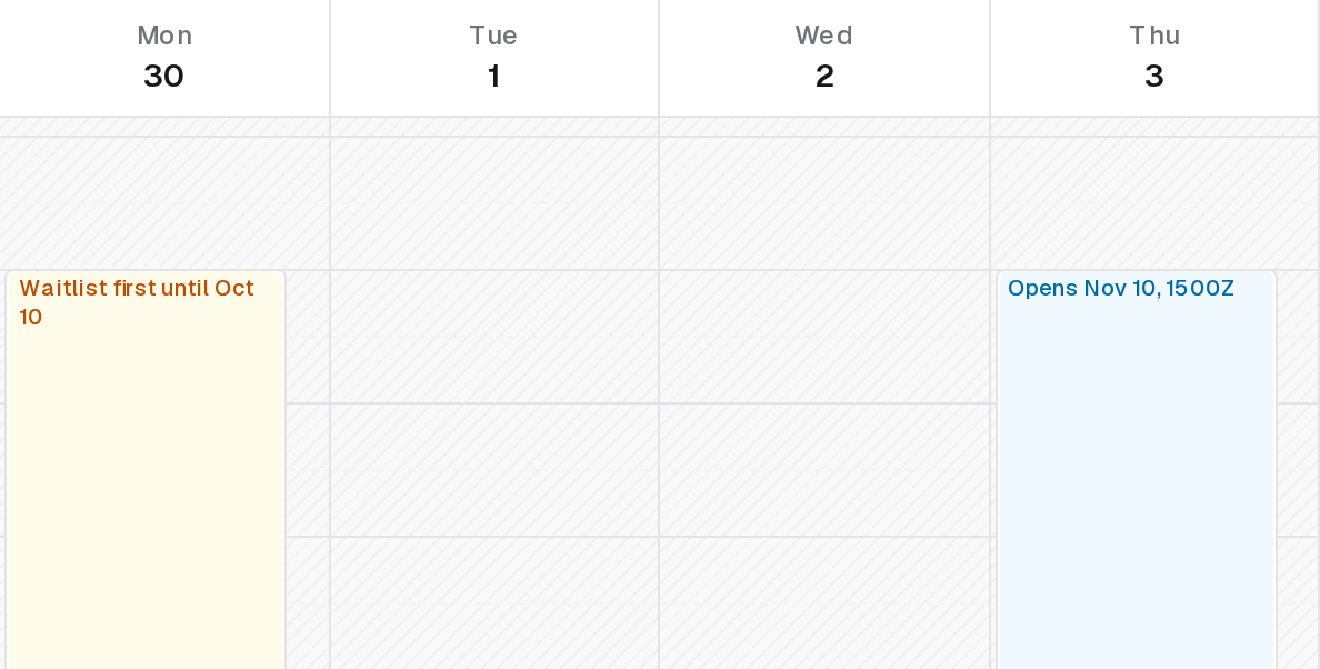 Two dates next month: one in its waitlist head start, labelled Waitlist first until Oct 10, and one labelled Opens Nov 10, 1500Z