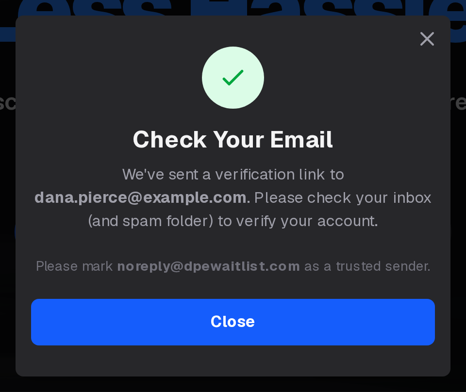 The DPE registration form after sending: Check Your Email, the address the link went to, and the sender to trust