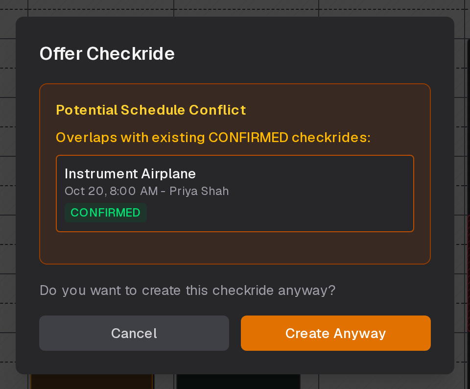 The Potential Schedule Conflict warning, listing a confirmed checkride the new one would overlap, with Cancel and Create Anyway
