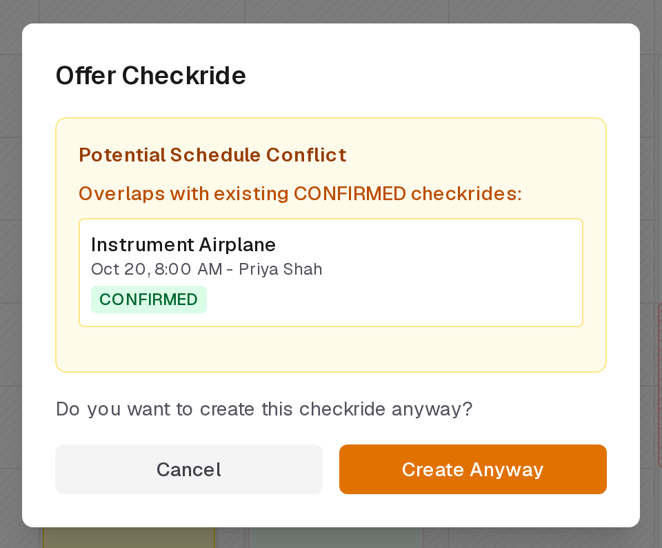 The Potential Schedule Conflict warning, listing a confirmed checkride the new one would overlap, with Cancel and Create Anyway