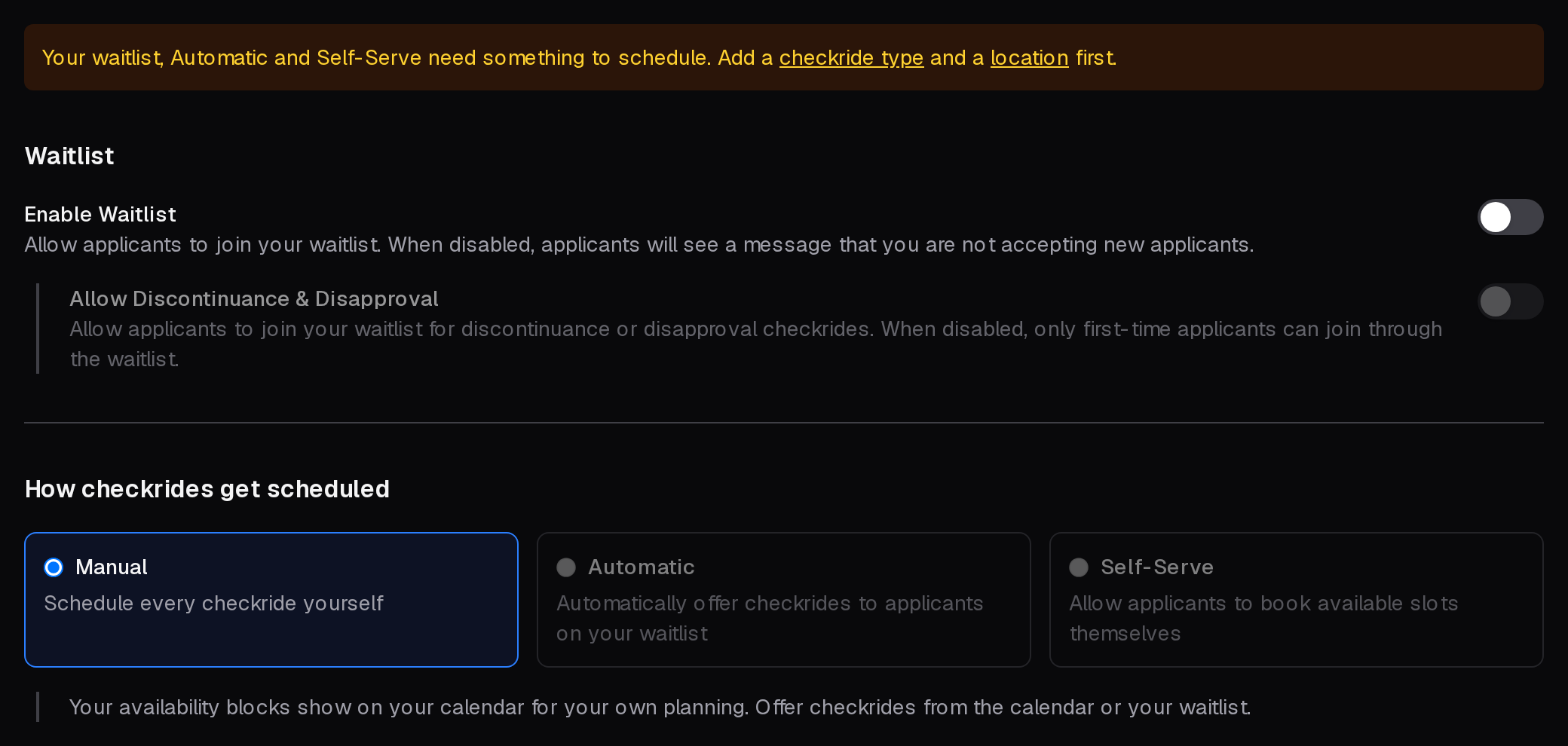 A DPE with no location yet: a note that the waitlist, Automatic and Self-Serve need a checkride type and a location, with links to add them, and Automatic and Self-Serve greyed out