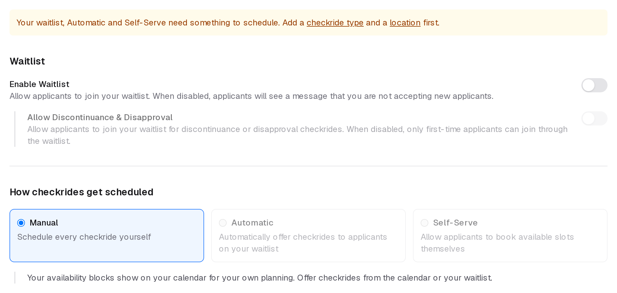 A DPE with no location yet: a note that the waitlist, Automatic and Self-Serve need a checkride type and a location, with links to add them, and Automatic and Self-Serve greyed out