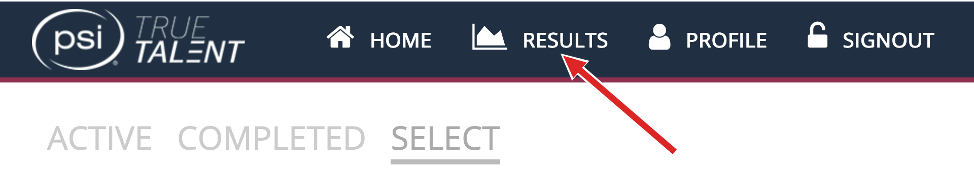 PSI's menu bar after signing in: Home, Results, Profile, and Signout, with an arrow pointing to Results