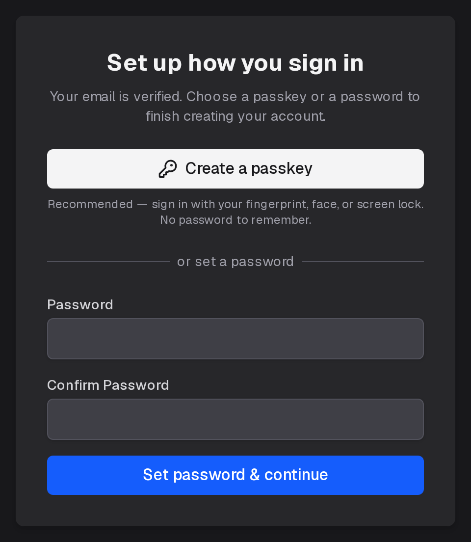 Set up how you sign in: Create a passkey, or a password and its confirmation with Set password & continue